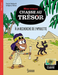 Mon roman CHASSE AU TRESOR - A la recherche de l'amulette d'Osiris