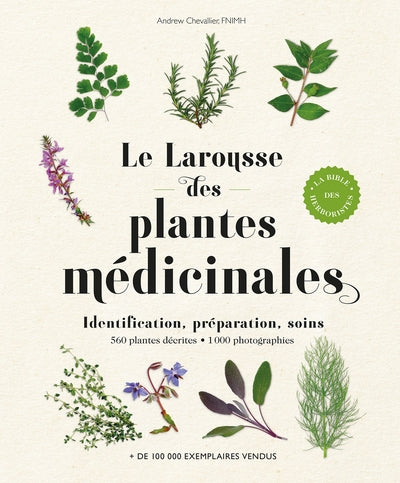Larousse des plantes médicinales