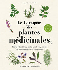 Larousse des plantes médicinales