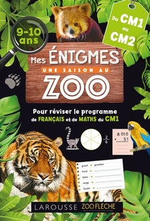 Mes énigmes UNE SAISON AU ZOO