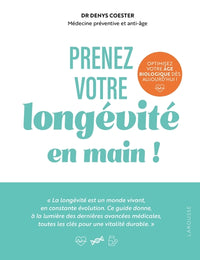 Prenez votre longévité en main !