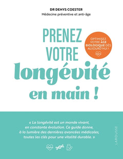 Prenez votre longévité en main !