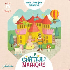 Le château magique - Mon livre jeux magnets