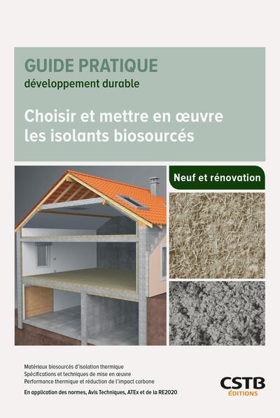 Choisir et mettre en oeuvre les isolants biosourcés