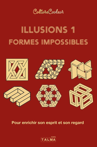 Illusions et formes impossibles / Volume 1