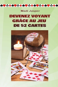 Devenez voyant grâce au jeu de 52 cartes