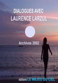 Dialogues avec Laurence Larzul