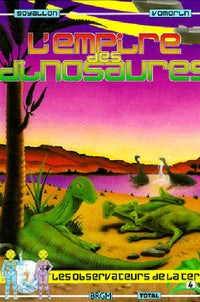 **EMPIRE DES DINOSAURES  ALBUM 4