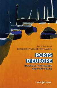 Ports d'Europe - Images et imaginaires