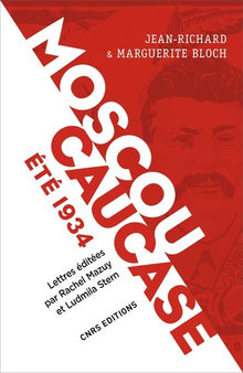 Moscou, Caucase, été 1934