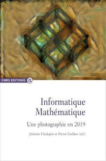 Informatique mathématique - Une photographie en 2019