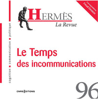 Hermès 96 - Le temps des incommunications