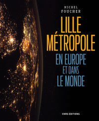 Lille métropole en Europe et dans le monde