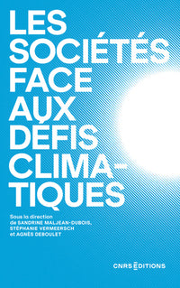 Les sociétés face aux défis climatiques