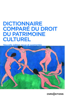 Dictionnaire comparé du droit du patrimoine culturel
