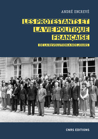 Les protestants et la vie politique française