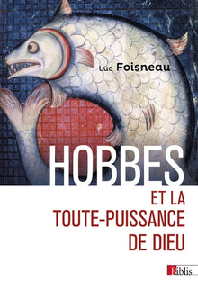 Hobbes. Et la toute-puissance de Dieu