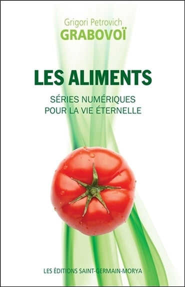 Les aliments - Séries numériques pour la vie éternelle