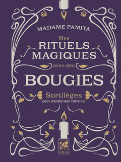 Mes rituels magiques avec des bougies