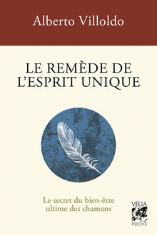 Le remède de l'esprit unique