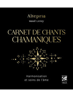 Carnet de chants chamaniques