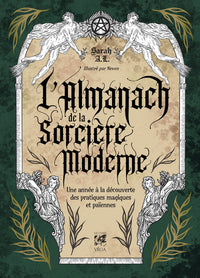 L'almanach de la sorcière moderne - Une année à la découverte des pratiques magiques et païennes