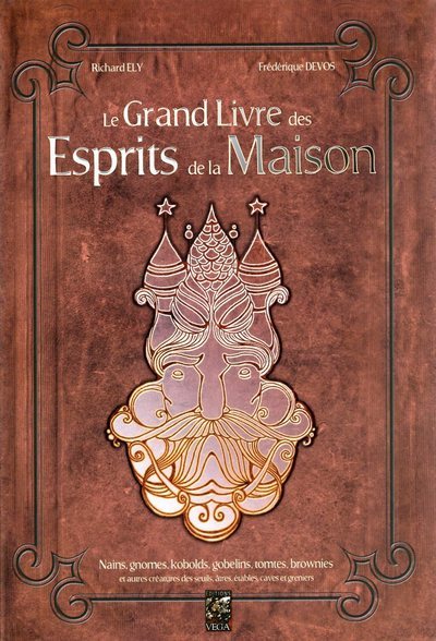 Le grand livre des esprits de la maison