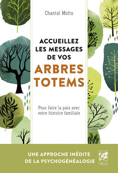Accueillez les messages de vos arbres totems