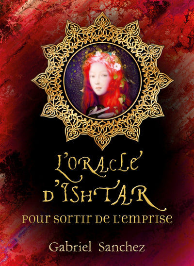 oracle ishtar pour sortir de l'emprise