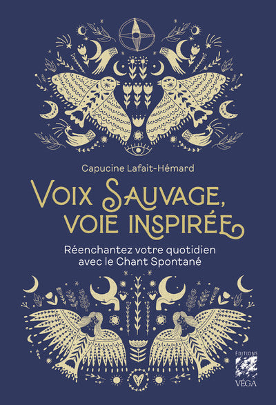 Voix sauvage, voie inspirée