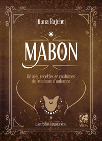 Mabon - Rituels, recettes & traditions de l'équinoxe d'Automne