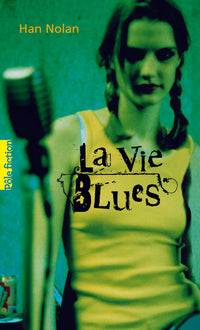 La vie blues