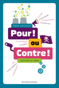 Pour ! ou contre ! l'actualité en débat