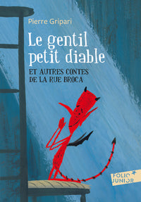 Le gentil petit diable et autres contes de la rue Broca