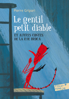 Le gentil petit diable et autres contes de la rue Broca