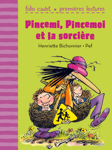 Pincemi Pincemoi et la sorcière