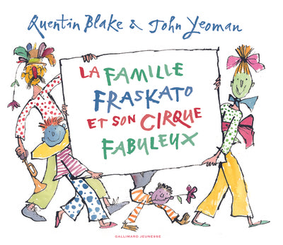 La famille Fraskato et son cirque fabuleux