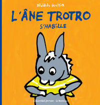L'âne Trotro s'habille
