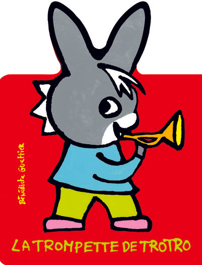 La trompette de Trotro