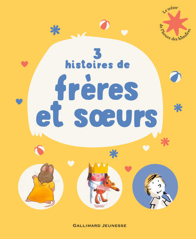 3 histoires de frères et sœurs