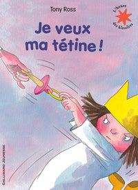 Je veux ma tétine !