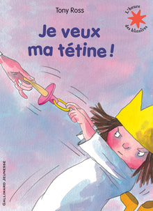 Je veux ma tétine!