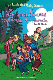 Le Club des Baby-Sitters - Les meilleures copines du monde