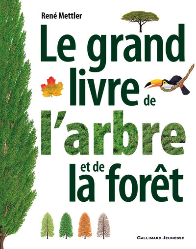 Le grand livre de l'arbre et de la forêt