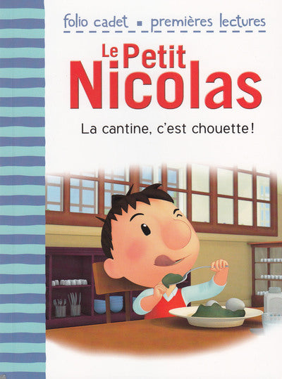 Le Petit Nicolas - La cantine, c'est chouette !