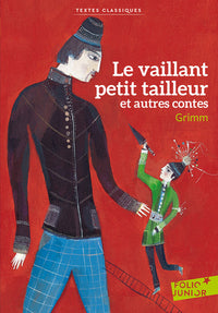 Le vaillant petit tailleur et autres contes