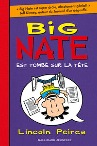 Big Nate est tombé sur la tête