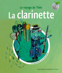 La clarinette. Le voyage de Théo