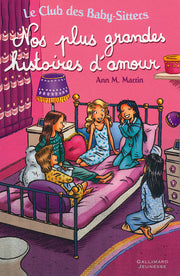 Le Club des Baby-Sitters - Nos plus grandes histoires d'amour