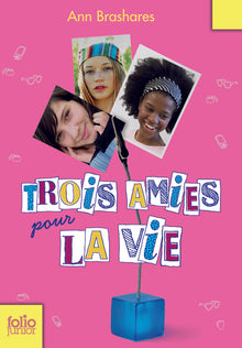 Trois amies pour la vie